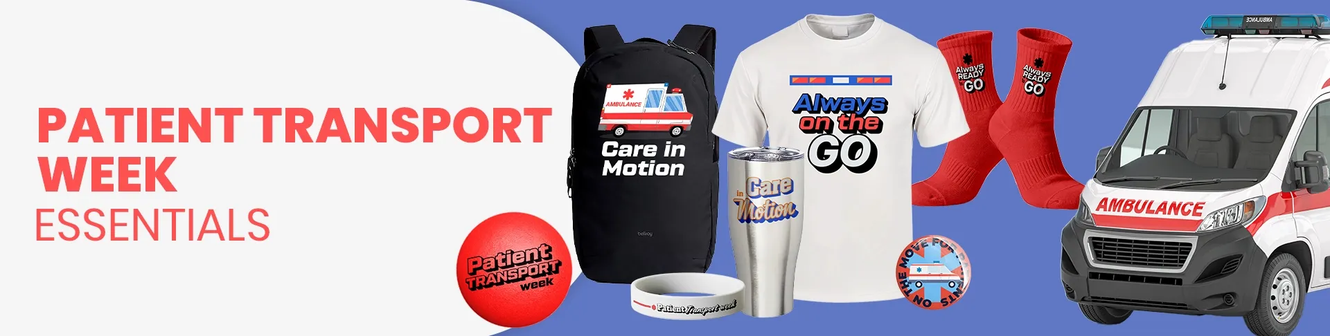 CustomCoastersNow.Com Patient Transport Week