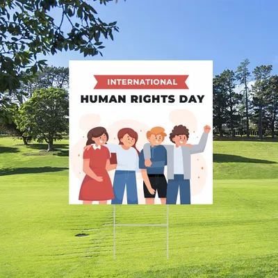 Custom Human Rights Day Yard Sign
