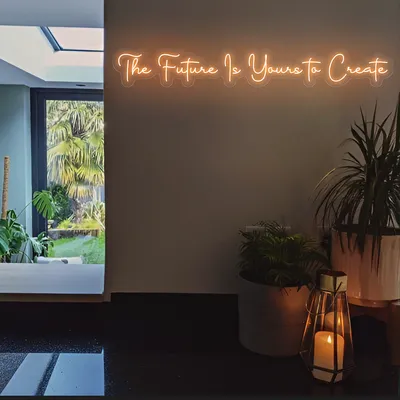 Ambitious The Future is Yours to Create Neon Sign