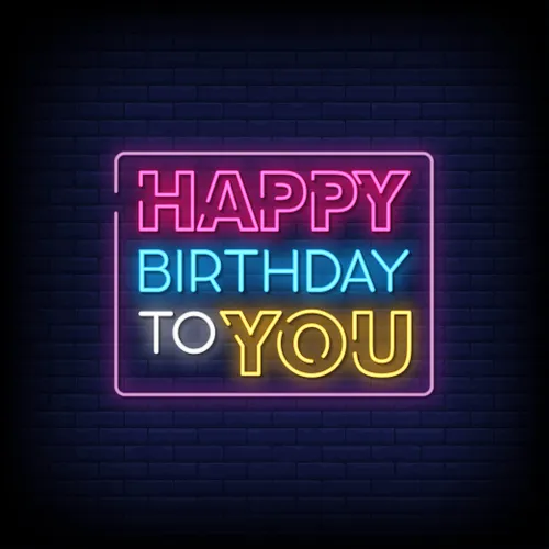 Happy Birthday To You Neon Sign - Custom Coasters Now