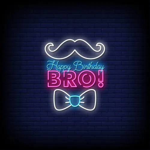Happy Birthday Bro Neon Sign - Custom Coasters Now