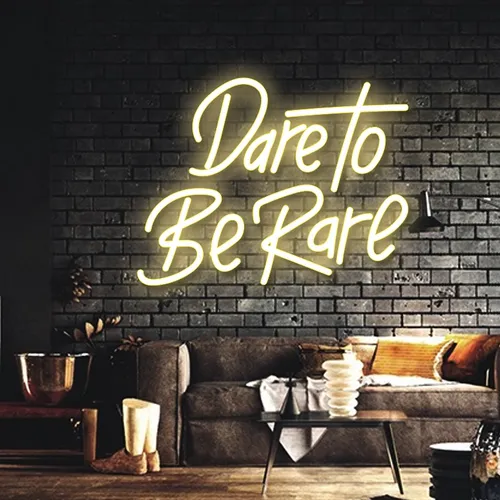 Dare to Be Rare Neon Sign - Custom Coasters Now