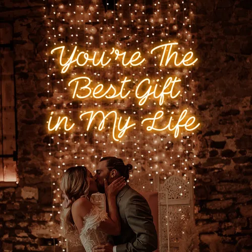 You’re The Best Gift Of My Life Neon Sign - Custom Coasters Now