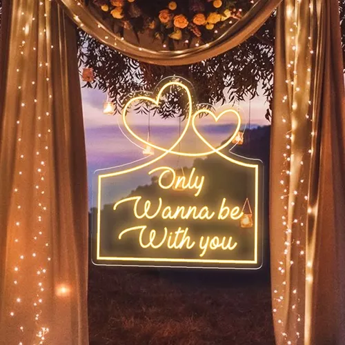 Only Wanna Be With You Neon Sign - Custom Coasters Now