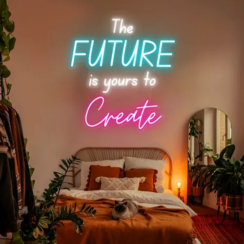 Bright The Future is Yours to Create Neon Sign - Custom Coasters Now
