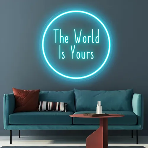 The World Is Yours LED Neon Sign - Custom Coasters Now