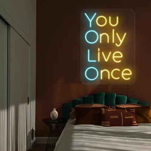 You Only Live Once Neon Sign - Custom Coasters Now