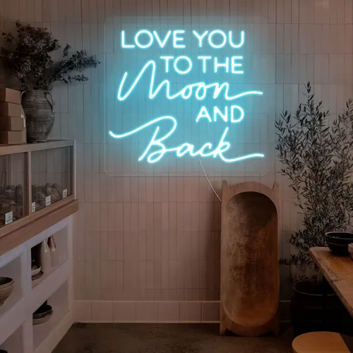 I Love You To The Moon And Back Neon Sign - Custom Coasters Now