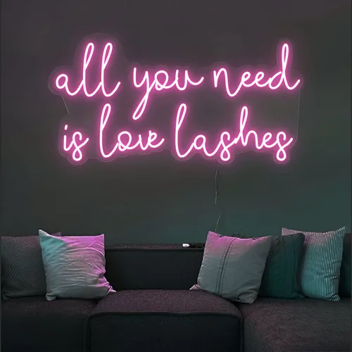 All You Need is Love Lashes Neon Sign - Custom Coasters Now