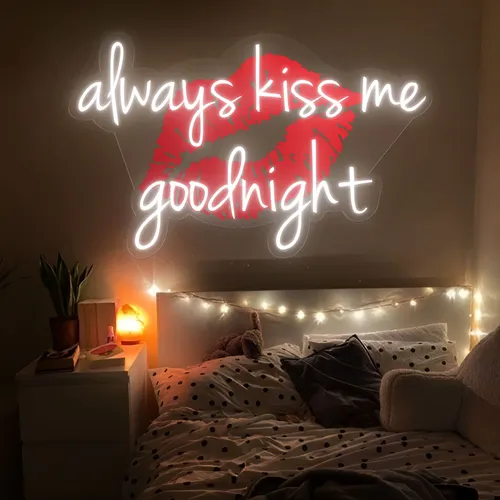 Always Kiss Me Goodnight Neon Sign - Custom Coasters Now