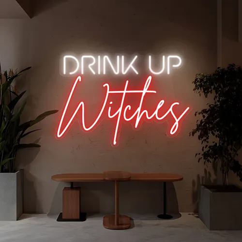 Drink Up Witches Neon Sign - Custom Coasters Now