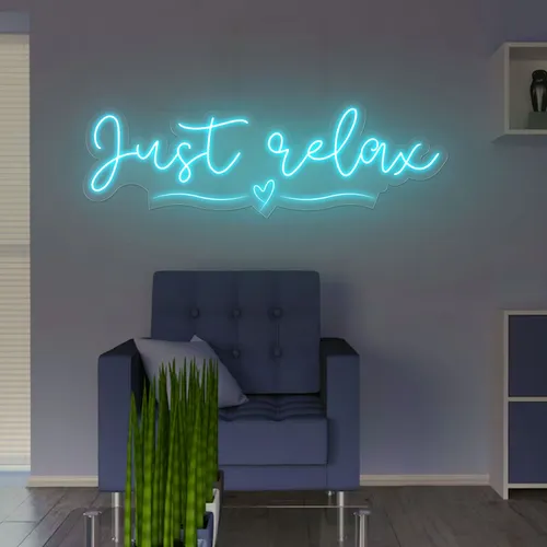 Just Relax Neon Sign - Custom Coasters Now