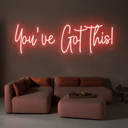 You've Got This Neon Sign - Custom Coasters Now