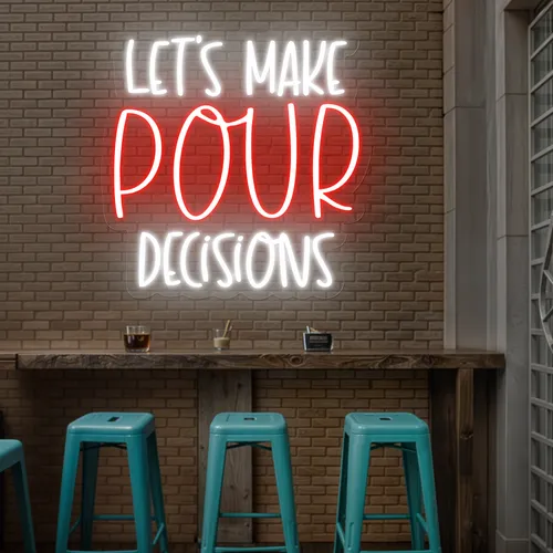 Vibrant "Let's Make Pour Decisions" Neon Sign - Custom Coasters Now