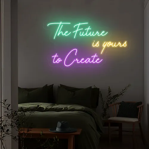 Visionary The Future is Yours to Create Neon Sign - Custom Coasters Now