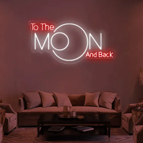 To The Moon and Back Neon Sign - Custom Coasters Now