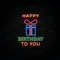 Happy Birthday To You with Gift Neon Sign - Custom Coasters Now