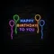Happy Birthday To You with Balloons Neon Sign - Custom Coasters Now