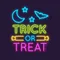 Trick Or Treat Neon Sign - Custom Coasters Now
