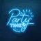 Party Time Neon Sign - Custom Coasters Now